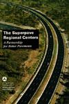 The Superpave Regional Centers
